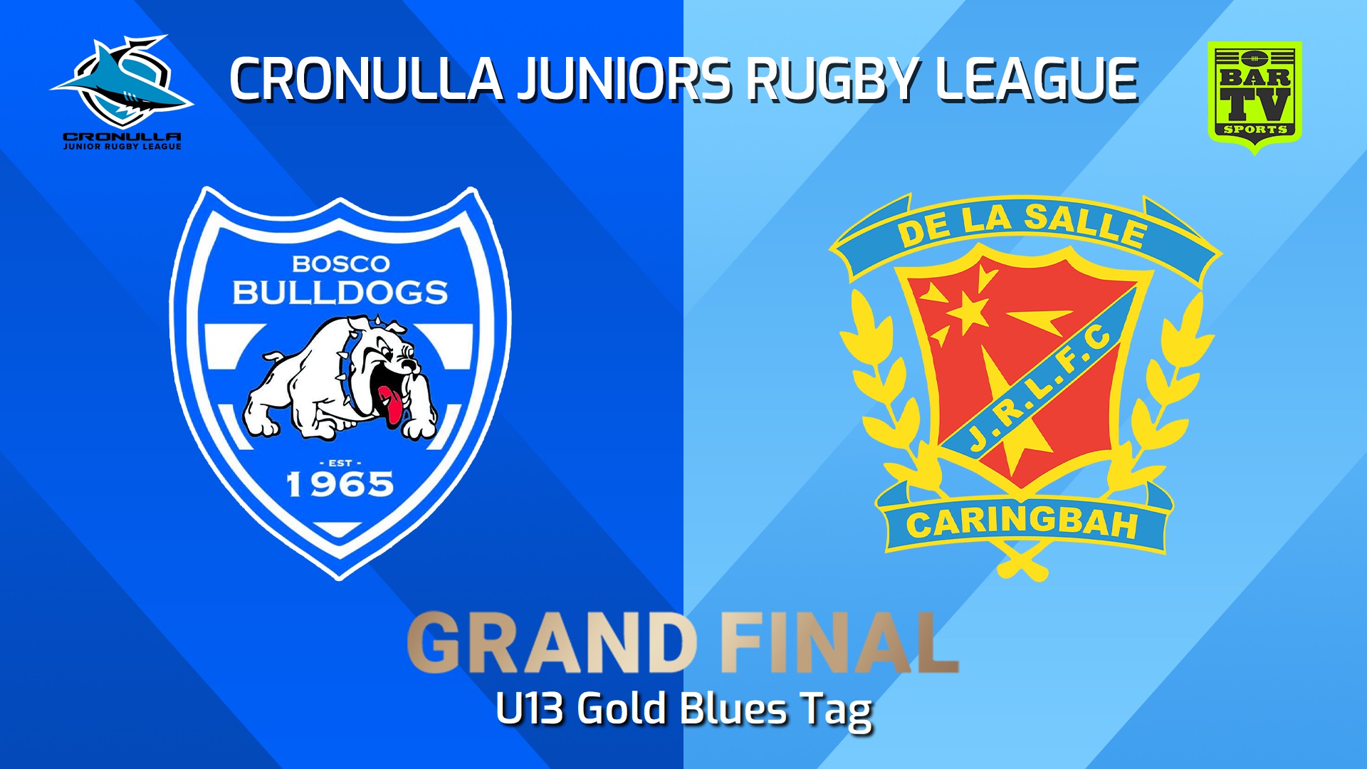240901-video-Cronulla Juniors Grand Final - U13 Gold Blues Tag - St John Bosco Bulldogs v De La Salle Slate Image