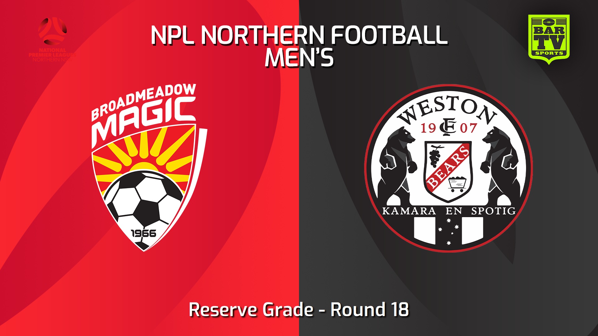 240724-video-NNSW NPLM Res Round 18 - Broadmeadow Magic Res v Weston Workers FC Res Slate Image