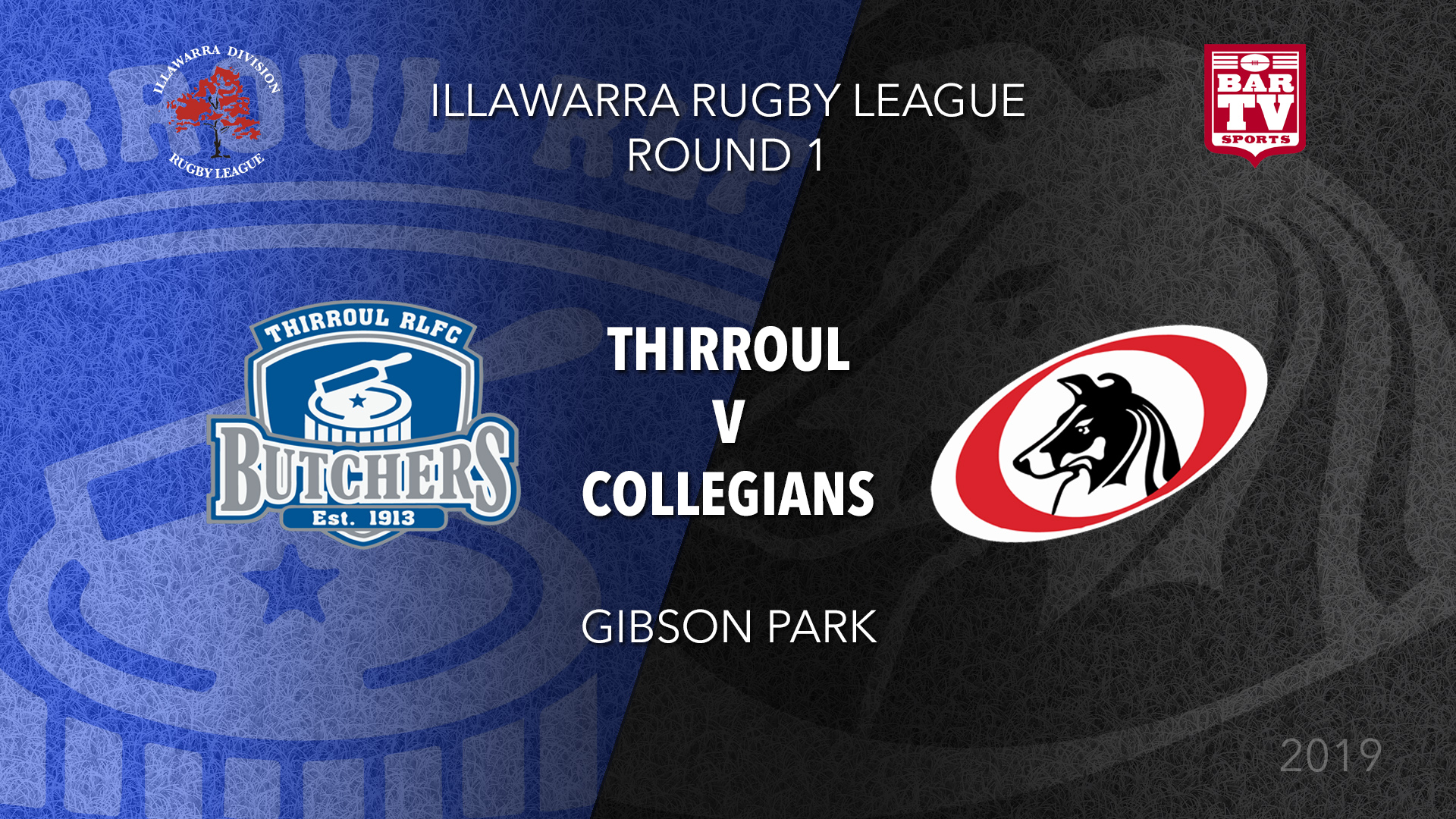 IRL Round 1 -  1st Grade - Thirroul Butchers v Collegians RLFC Slate Image