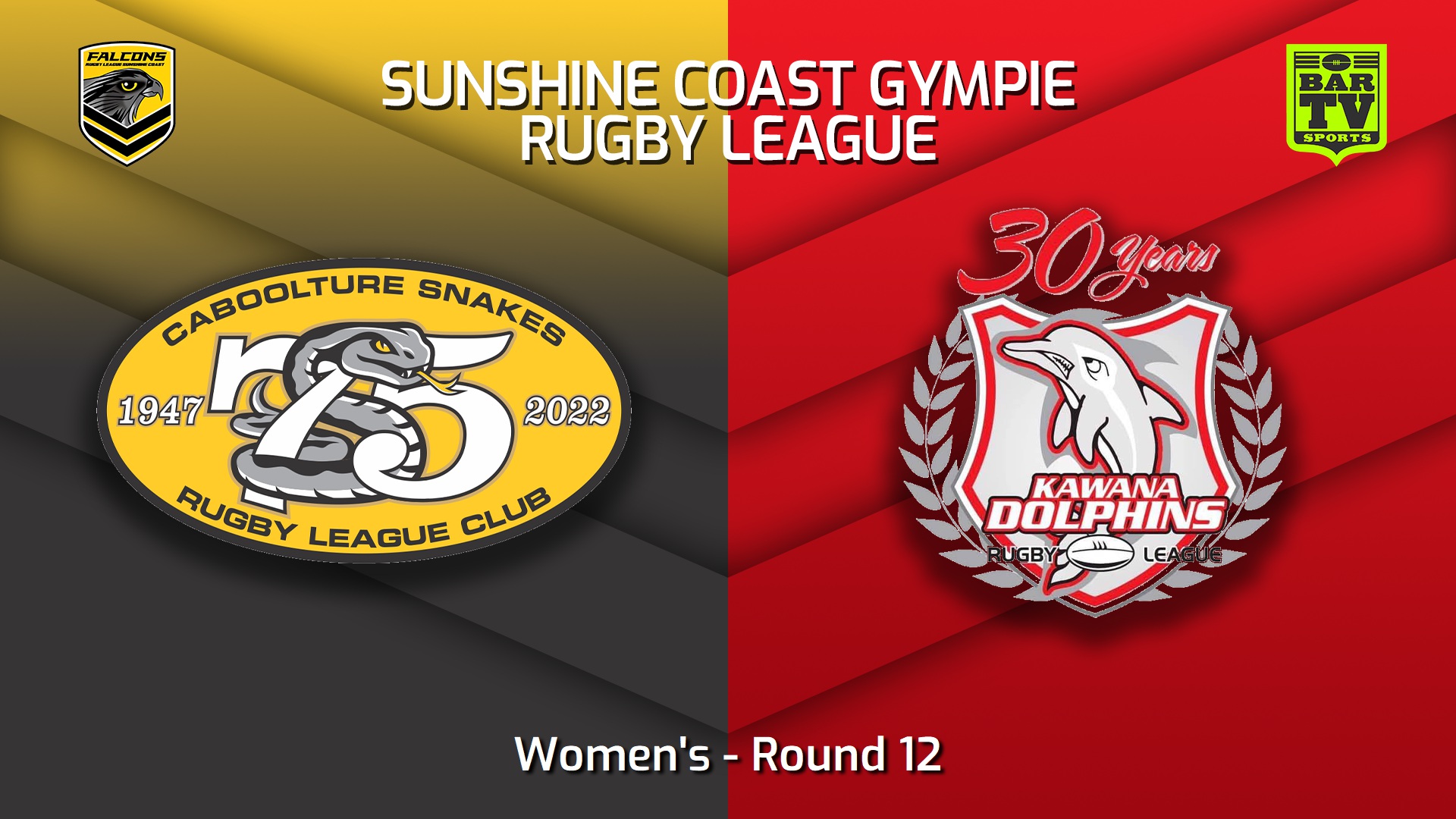 220709-Sunshine Coast RL Round 12 - Women's - Caboolture Snakes v Kawana Dolphins Slate Image
