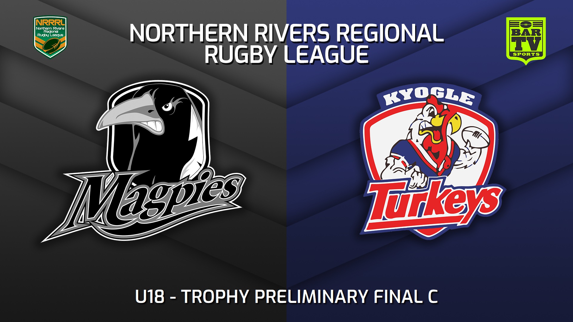 220820-Northern Rivers TROPHY PRELIMINARY FINAL C - U18 - Lower Clarence Magpies v Kyogle Turkeys Slate Image