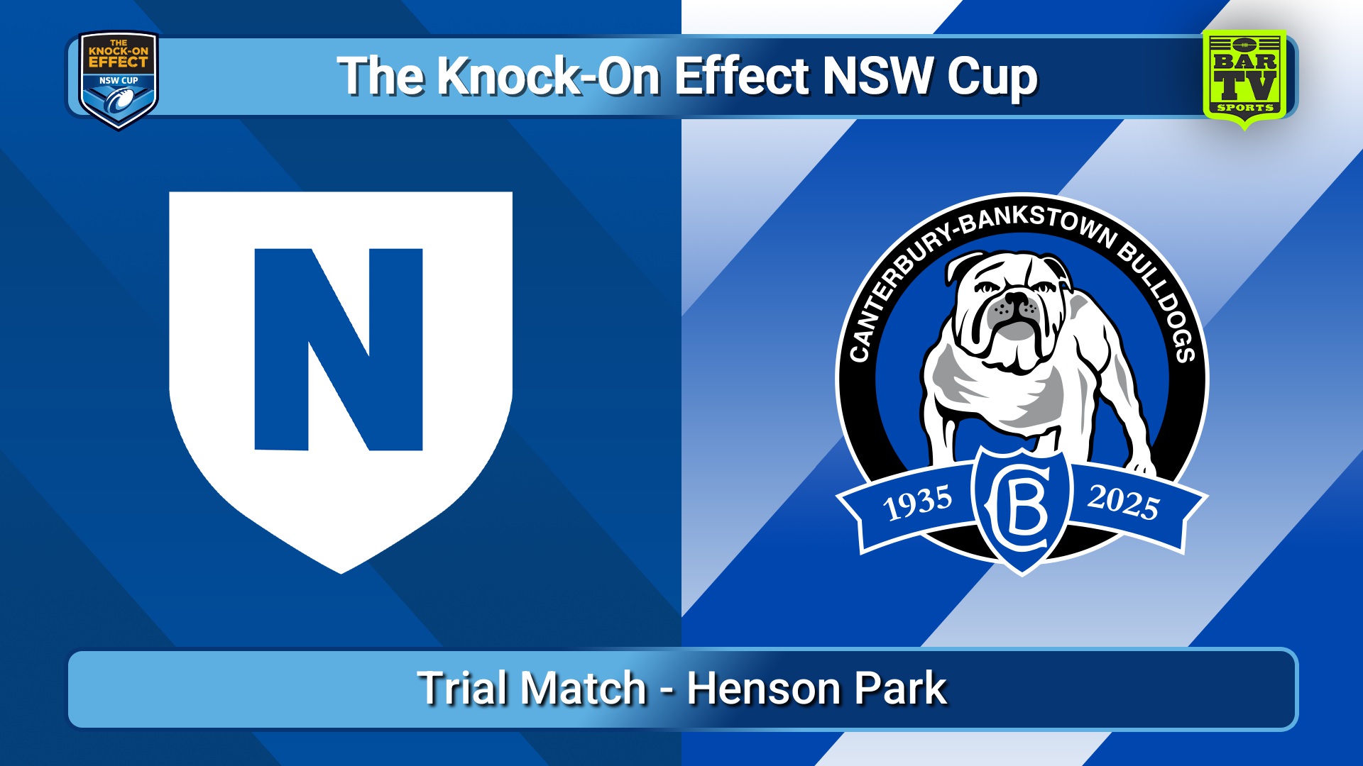 250222-video-The Knock-On Effect NSW Cup Trial Match - Newtown Jets v Canterbury-Bankstown Bulldogs Slate Image