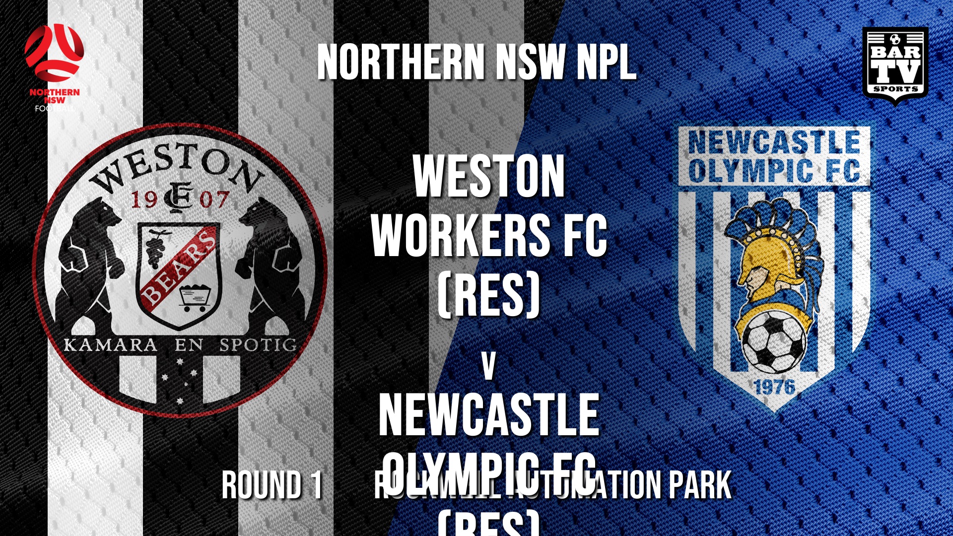 NPL - Northern NSW Reserves Round 1 - Weston Workers FC (Res) v Newcastle Olympic FC (Res) Slate Image
