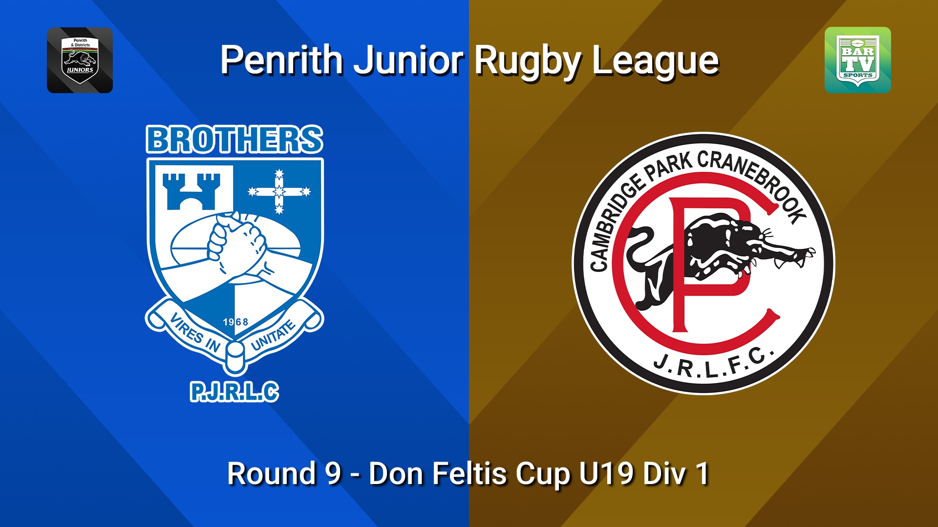 260620-video-Penrith & District Junior Rugby League Round 9 - Don Feltis Cup U19 Div 1 - Brothers v Cambridge Park Slate Image
