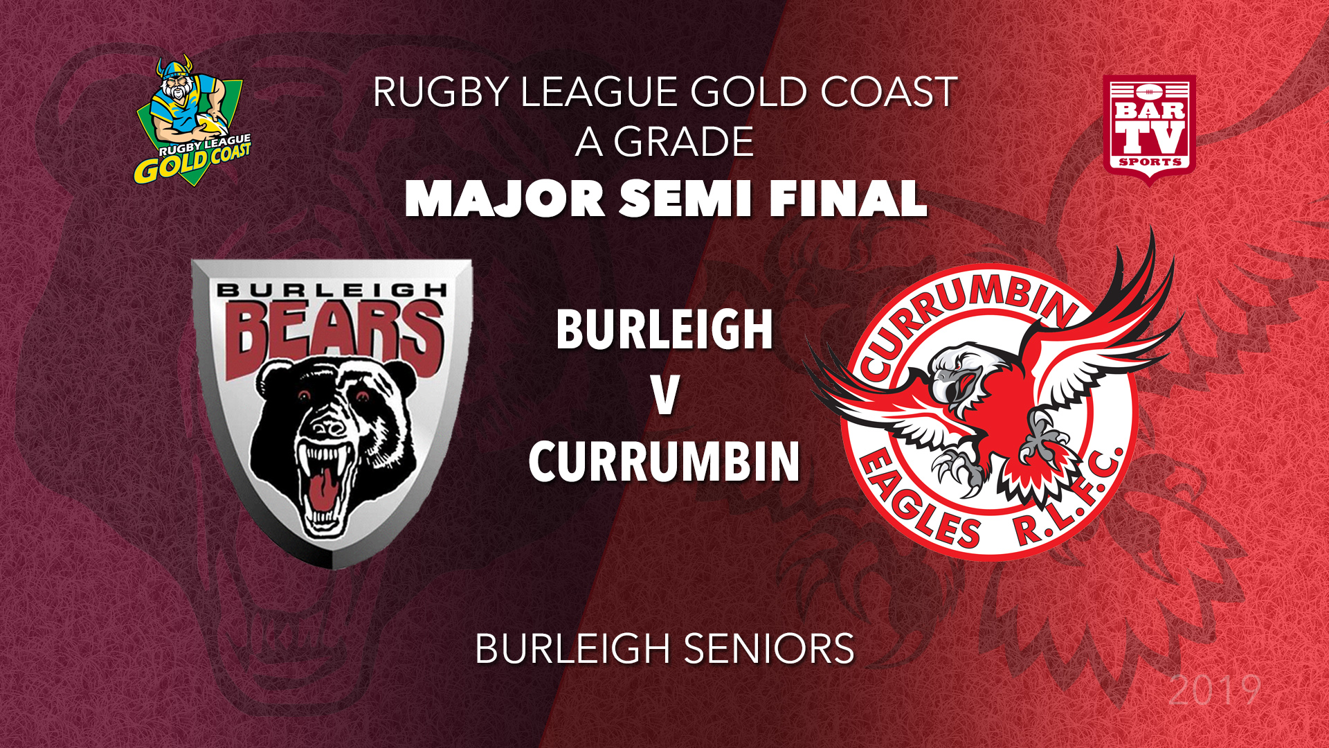 2019 Rugby League Gold Coast Major Semi Final - A Grade - Burleigh Bears v Currumbin Eagles Slate Image
