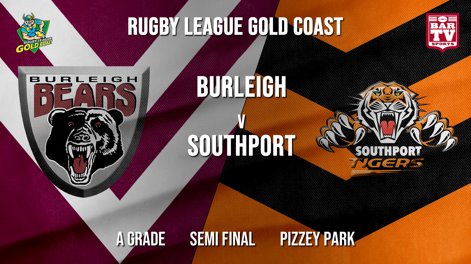 RLGC Semi Final - A Grade - Burleigh Bears v Southport Tigers Slate Image