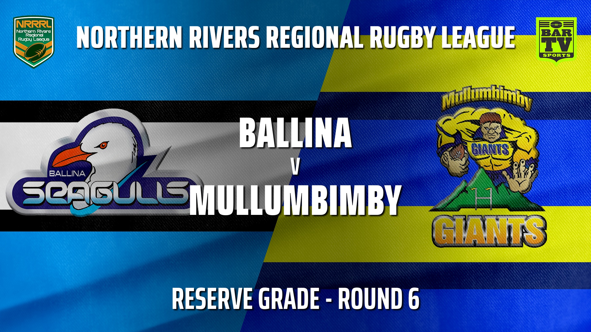 210606-NRRRL Round 6 - Reserve Grade - Ballina Seagulls v Mullumbimby Giants Slate Image