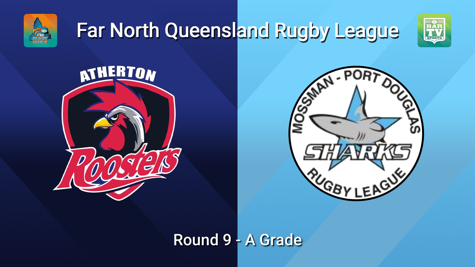 260531-video-FNQ Rugby League Round 9 - Kenfrost Homes A Grade - Atherton Roosters  v Mossman Sharks  Slate Image