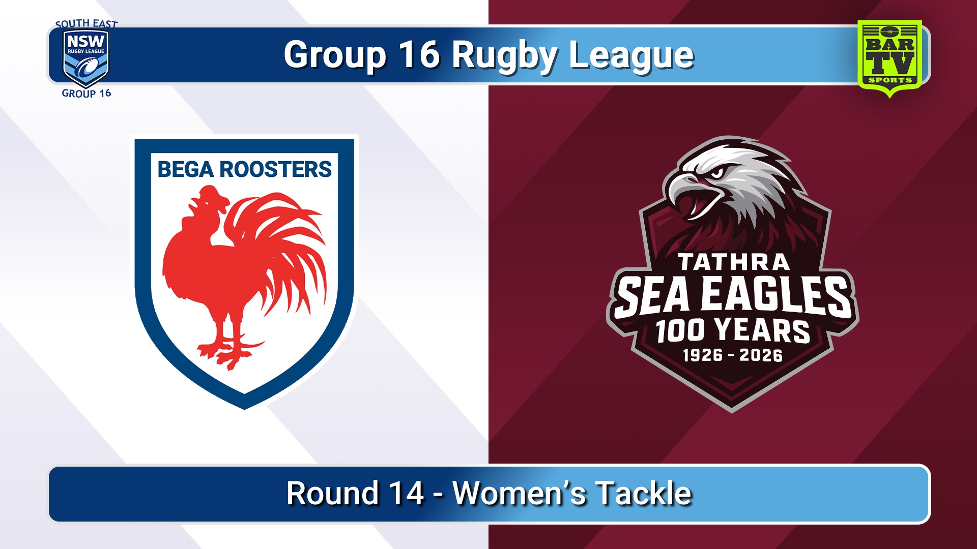 260809-video-Group 16 Rugby League  Round 14 - Women’s Tackle - Bega Roosters v Tathra Sea Eagles Slate Image