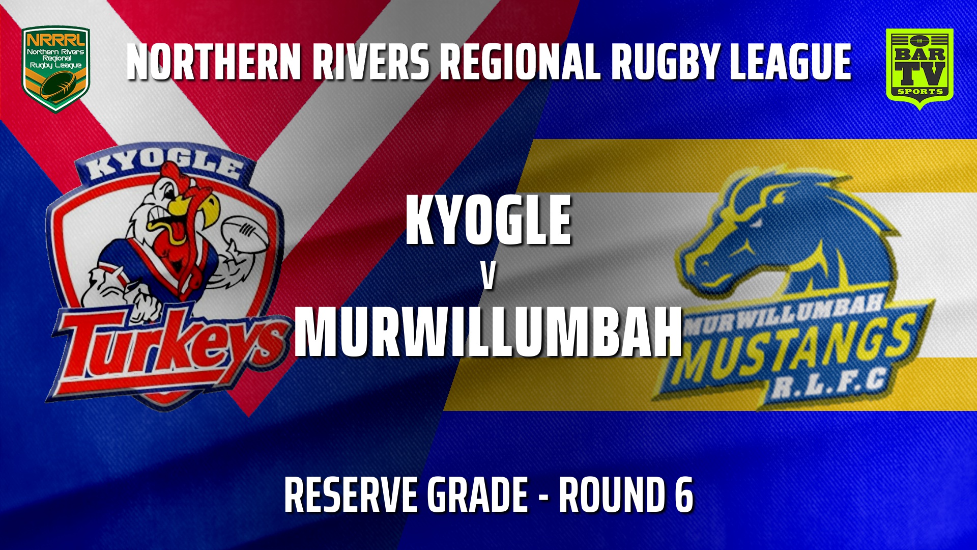 210605-NRRRL Round 6 - Reserve Grade - Kyogle Turkeys v Murwillumbah Mustangs Slate Image