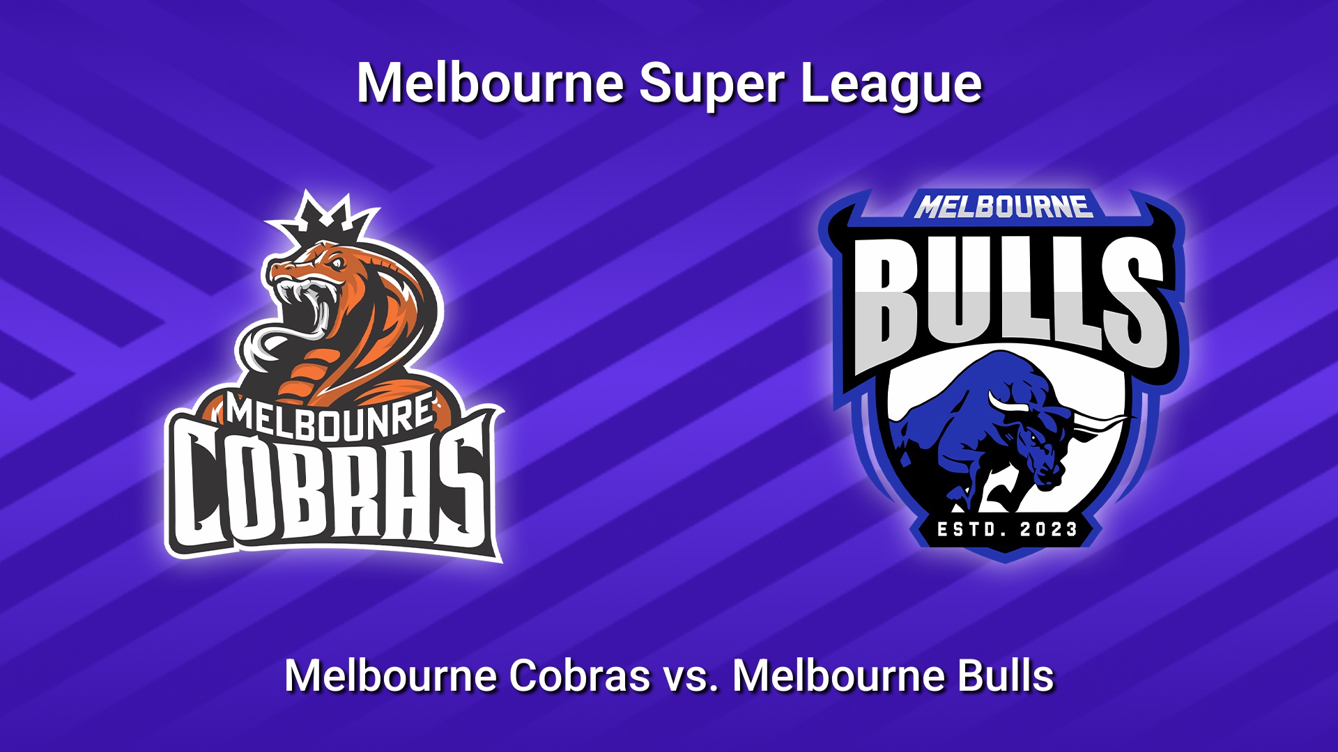 251217-video-Melbourne Super League League Matches - Melbourne Cobras v Melbourne Bulls Slate Image