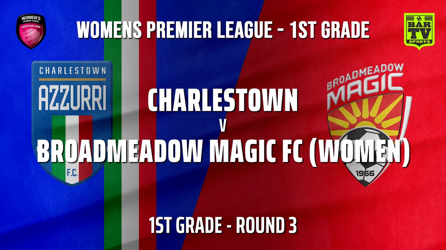 Herald Women’s Premier League Round 3 - 1st Grade - Charlestown Azzurri FC v Broadmeadow Magic FC Minigame Slate Image