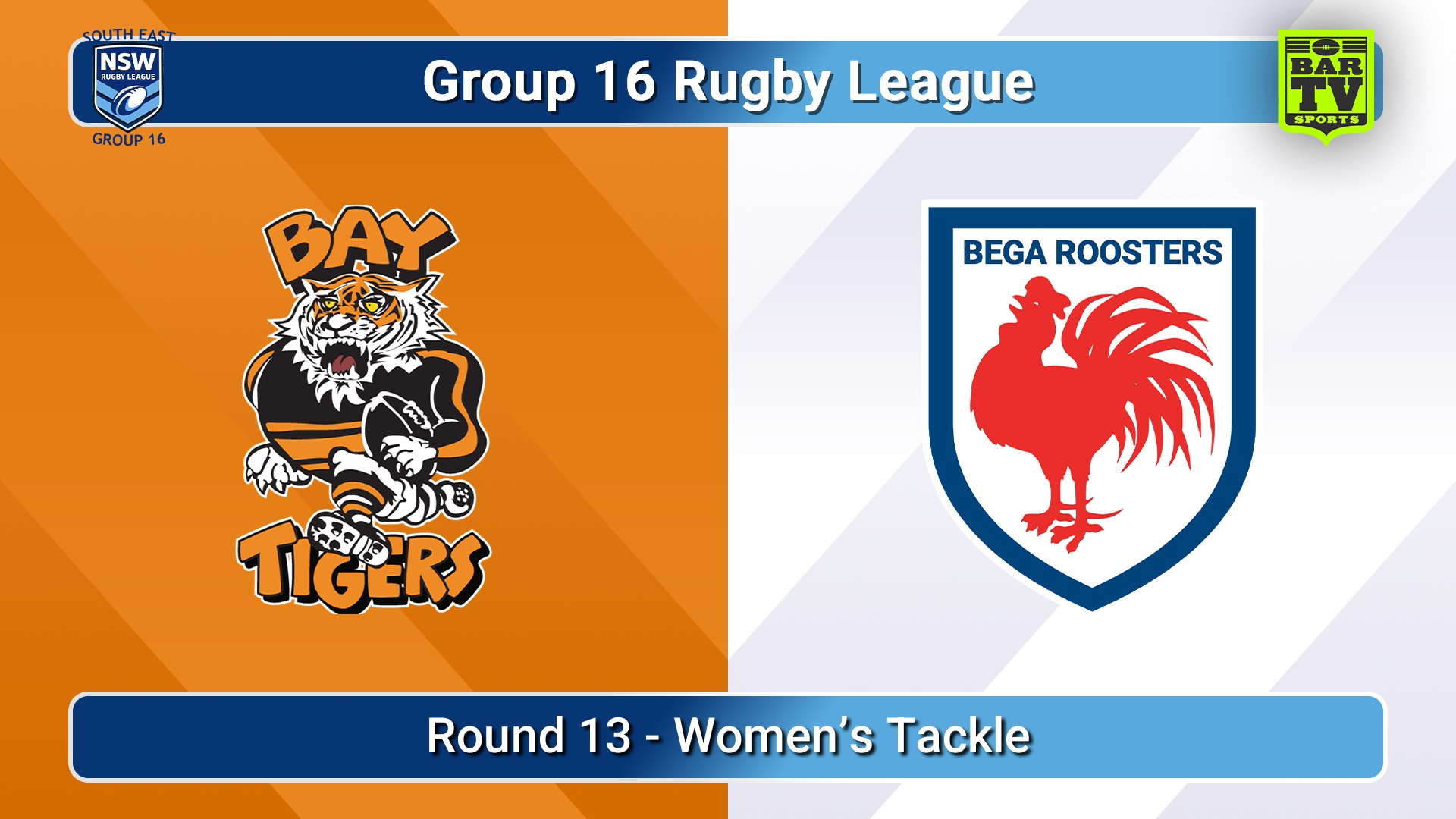 260801-video-Group 16 Rugby League  Round 13 - Women’s Tackle - Bateman's Bay Tigers v Bega Roosters Slate Image