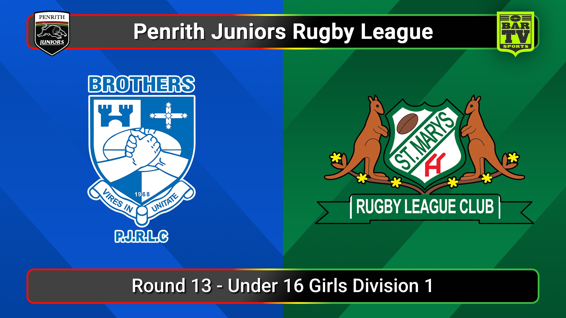 250726-video-Penrith & District Junior Rugby League Round 13 - Under 16 Girls Division 1 - Brothers v St Marys Slate Image