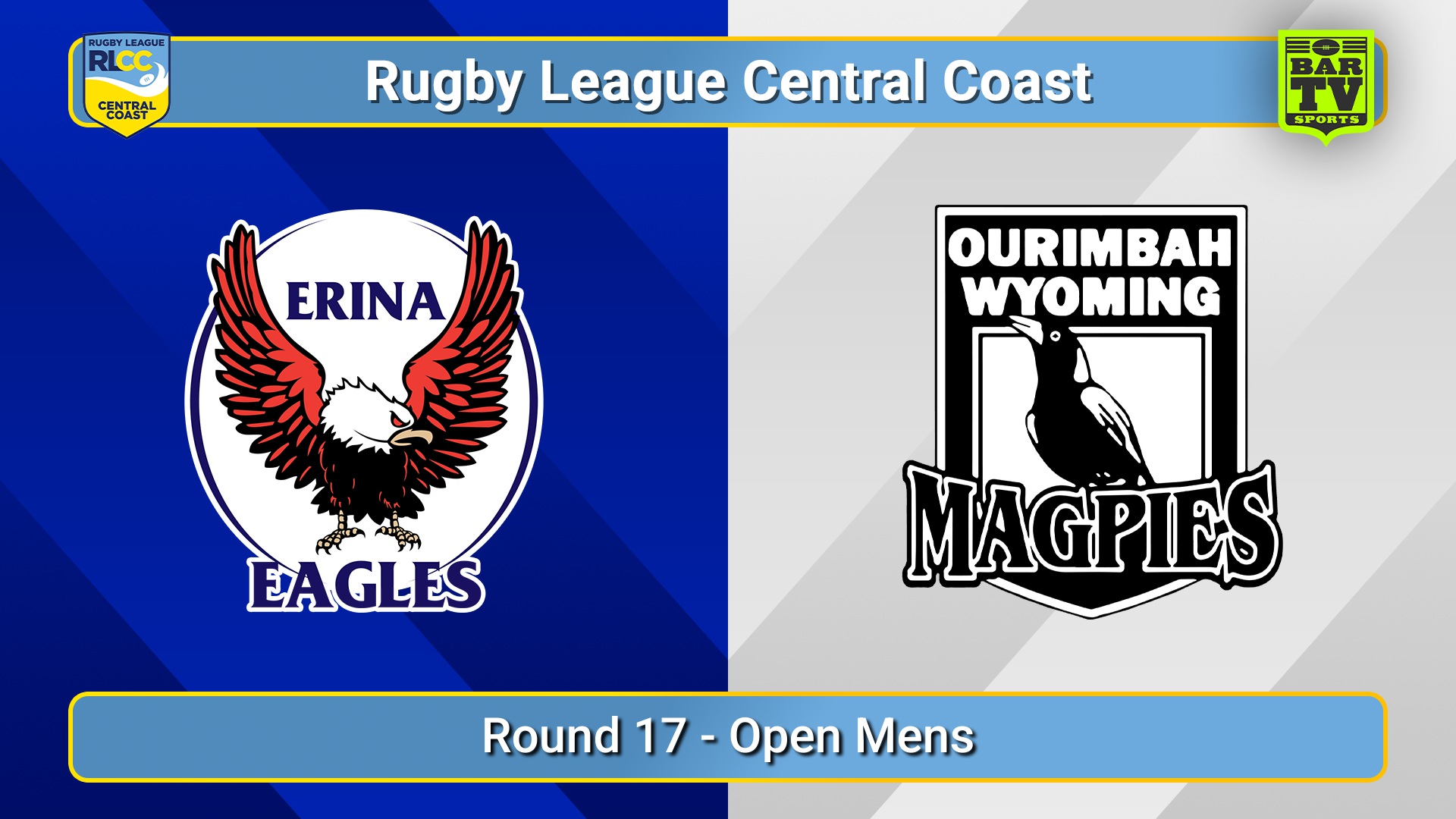 250817-video-RLCC Round 17 - Open Mens - Erina Eagles v Ourimbah Wyoming Magpies Slate Image