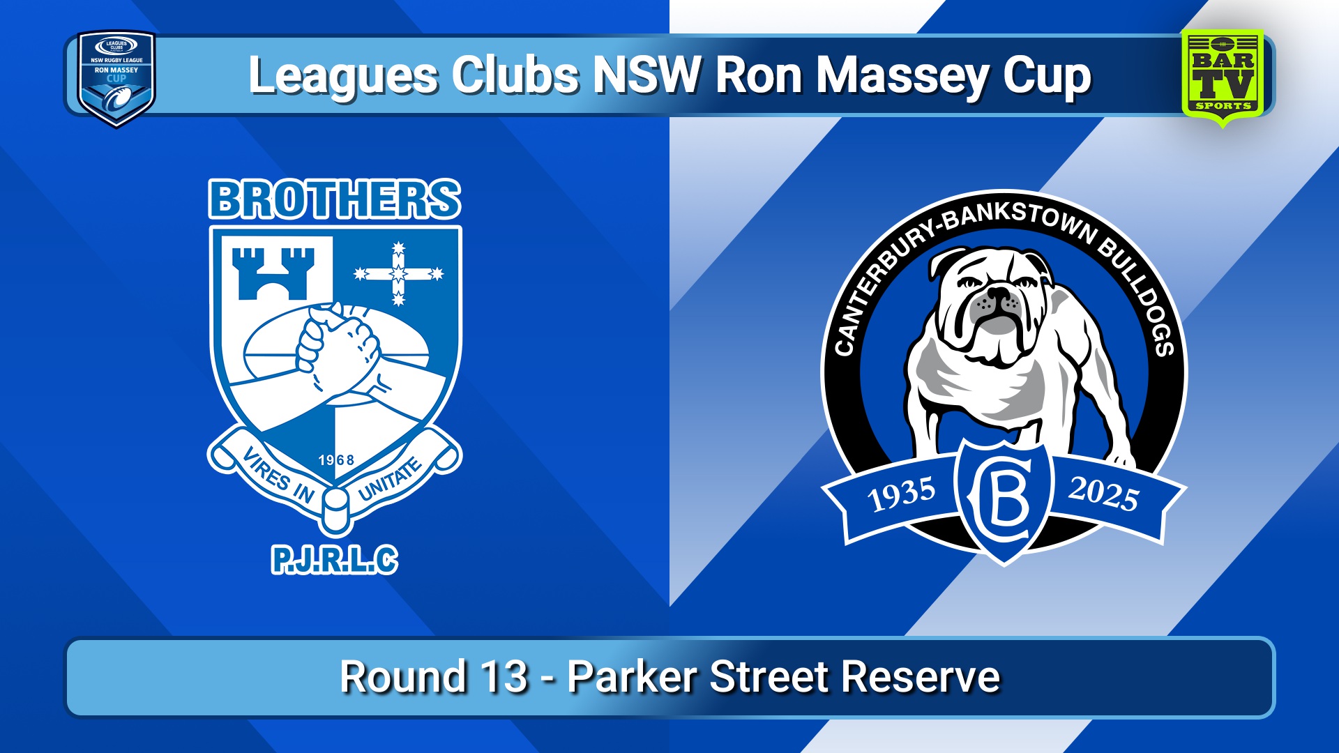 250628-video-Ron Massey Cup Round 13 - Brothers v Canterbury-Bankstown Bulldogs Slate Image