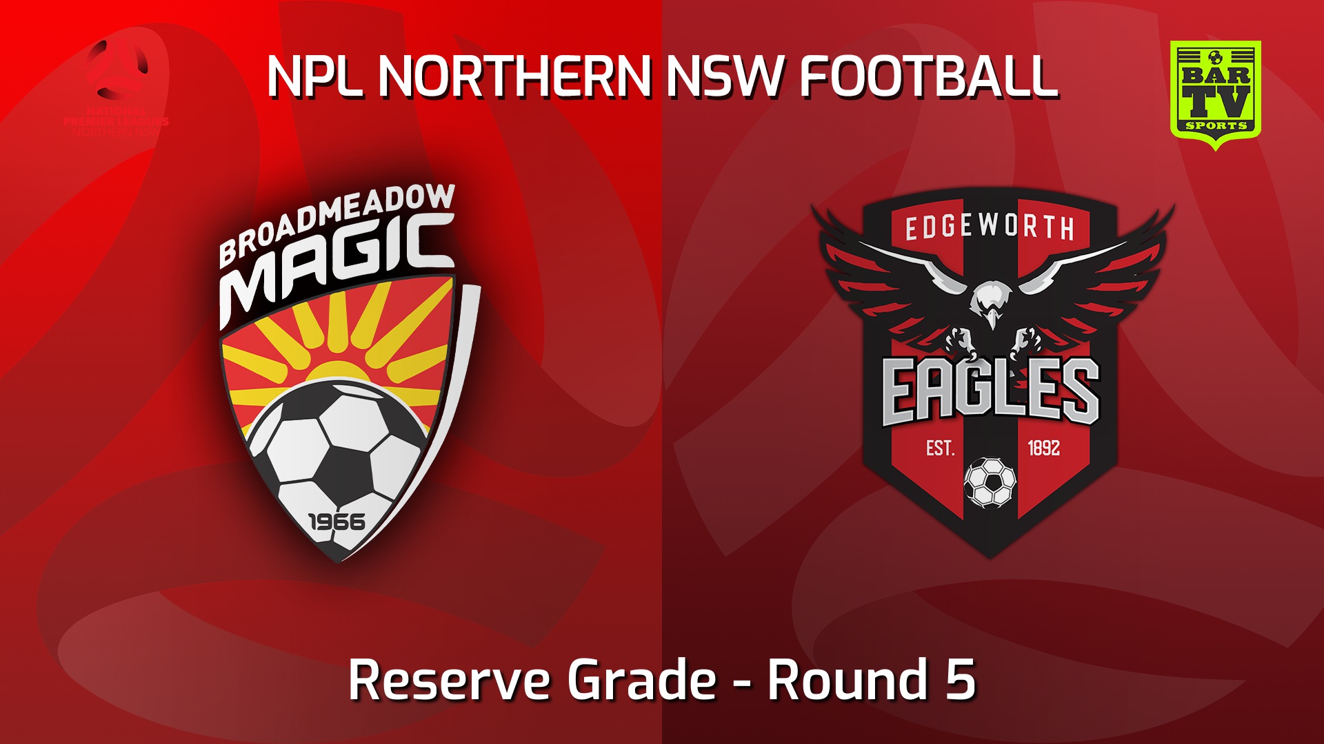 220402-NNSW NPLM Res Round 5 - Broadmeadow Magic Res v Edgeworth Eagles Res Slate Image
