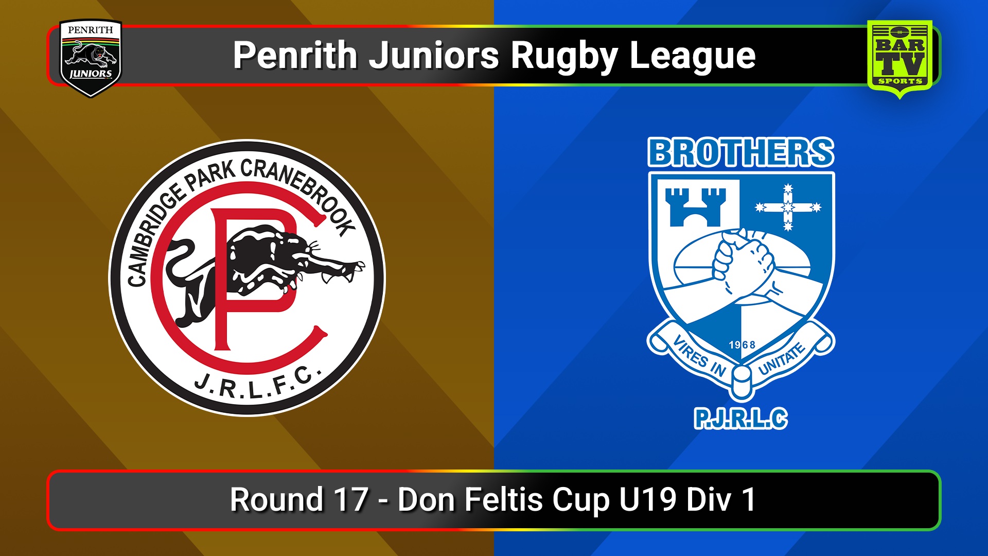 250810-video-Penrith & District Junior Rugby League Round 17 - Don Feltis Cup U19 Div 1 - Cambridge Park v Brothers Slate Image