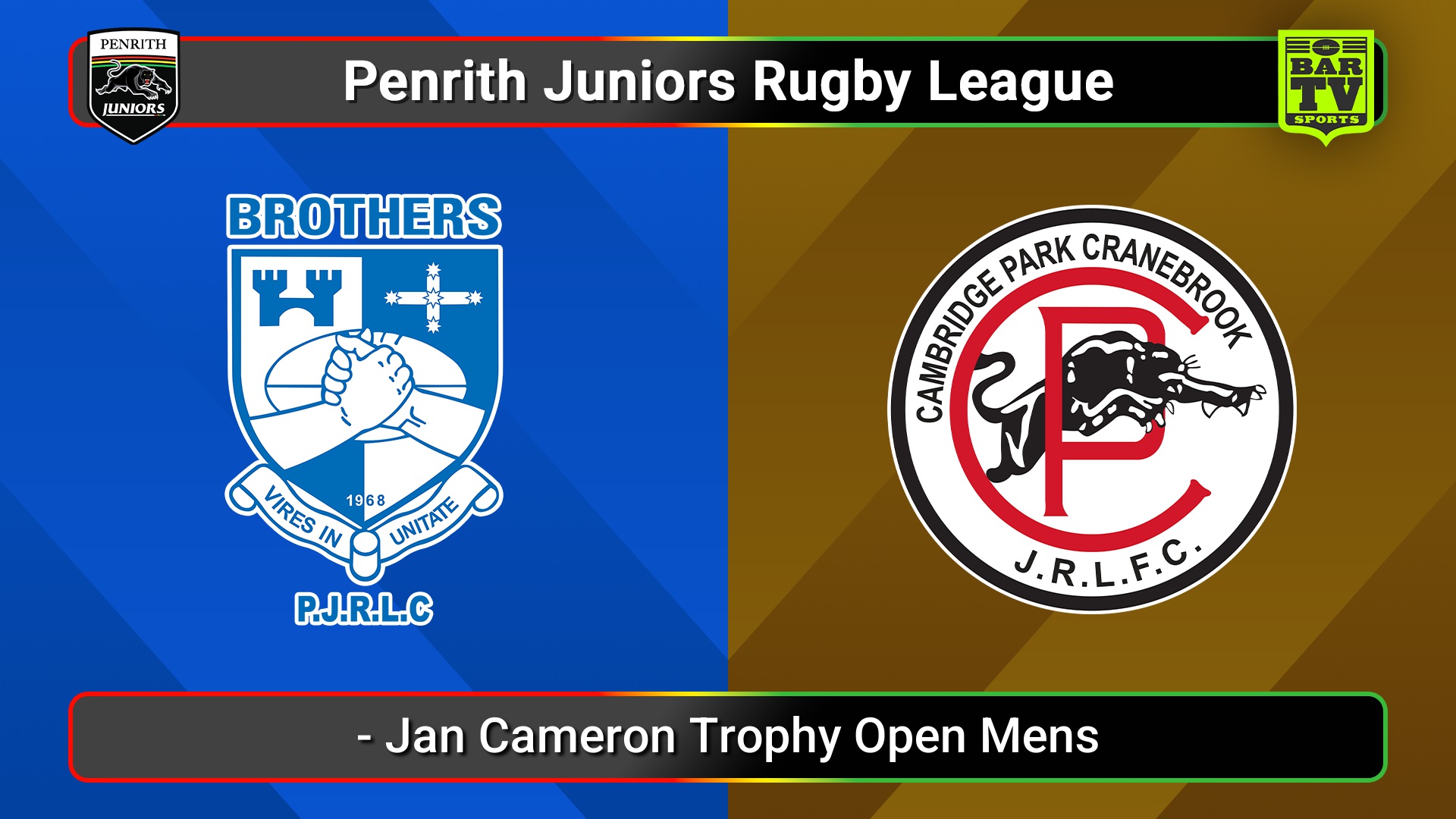 250531-video-Penrith & District Junior Rugby League Jan Cameron Trophy Open Mens - Brothers v Cambridge Park Slate Image