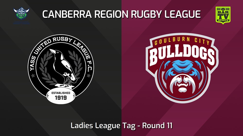 240622-video-Canberra Round 11 - Ladies League Tag - Yass Magpies v Goulburn City Bulldogs Slate Image