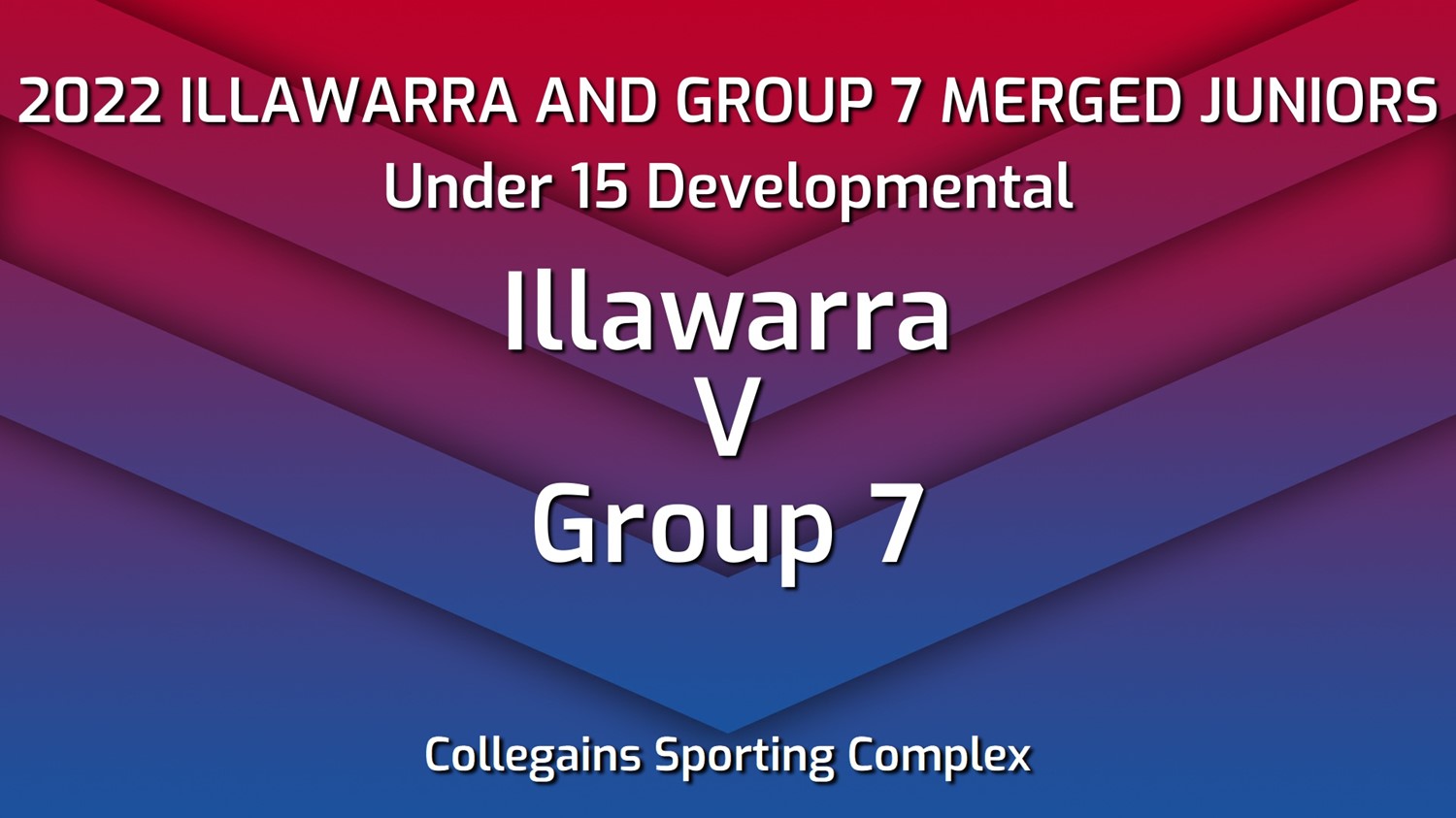 220917-Illawarra and Group 7 Merged Juniors Under 15 Developmental - Illawarra v Group 7 Minigame Slate Image