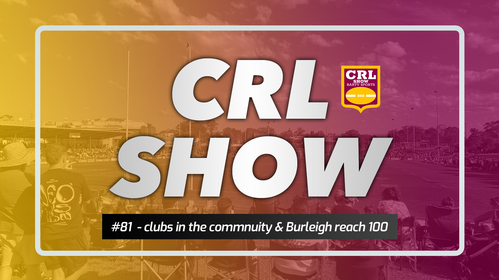 CRL Show - Episode 81 Article Image