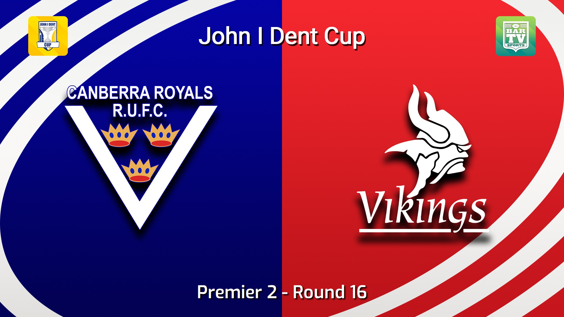 260801-video-John I Dent (ACT) Round 16 - Premier 2 - Canberra Royals v Tuggeranong Vikings Slate Image