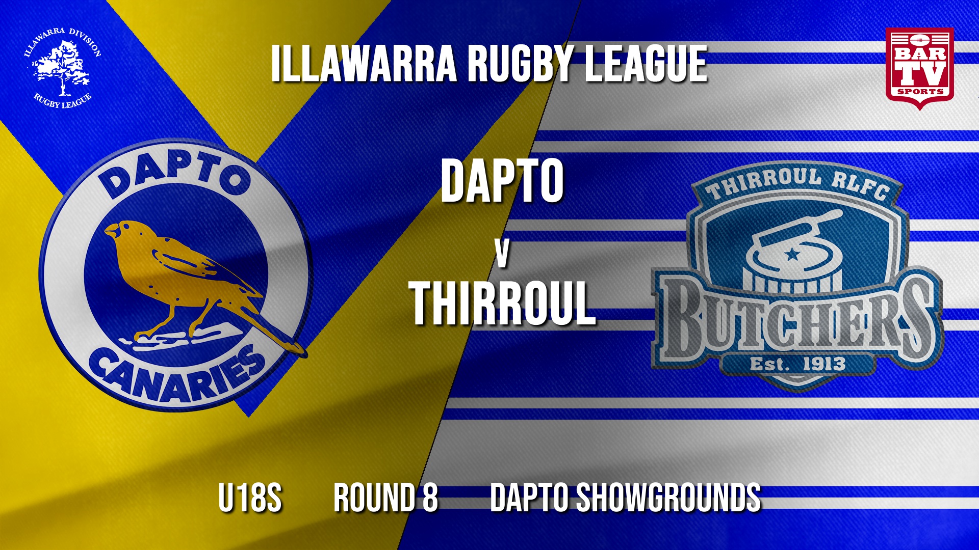 IRL Round 8 - U18s - Dapto Canaries v Thirroul Butchers Slate Image