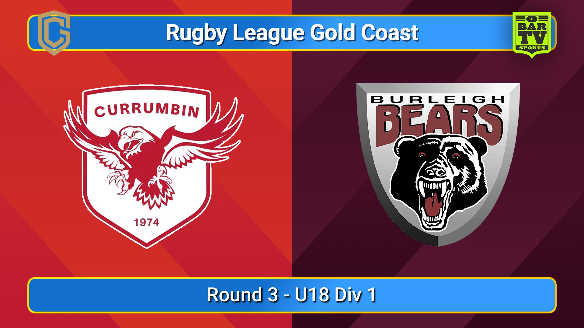 250427-video-Gold Coast Round 3 - U18 Div 1 - Currumbin Eagles v Burleigh Slate Image