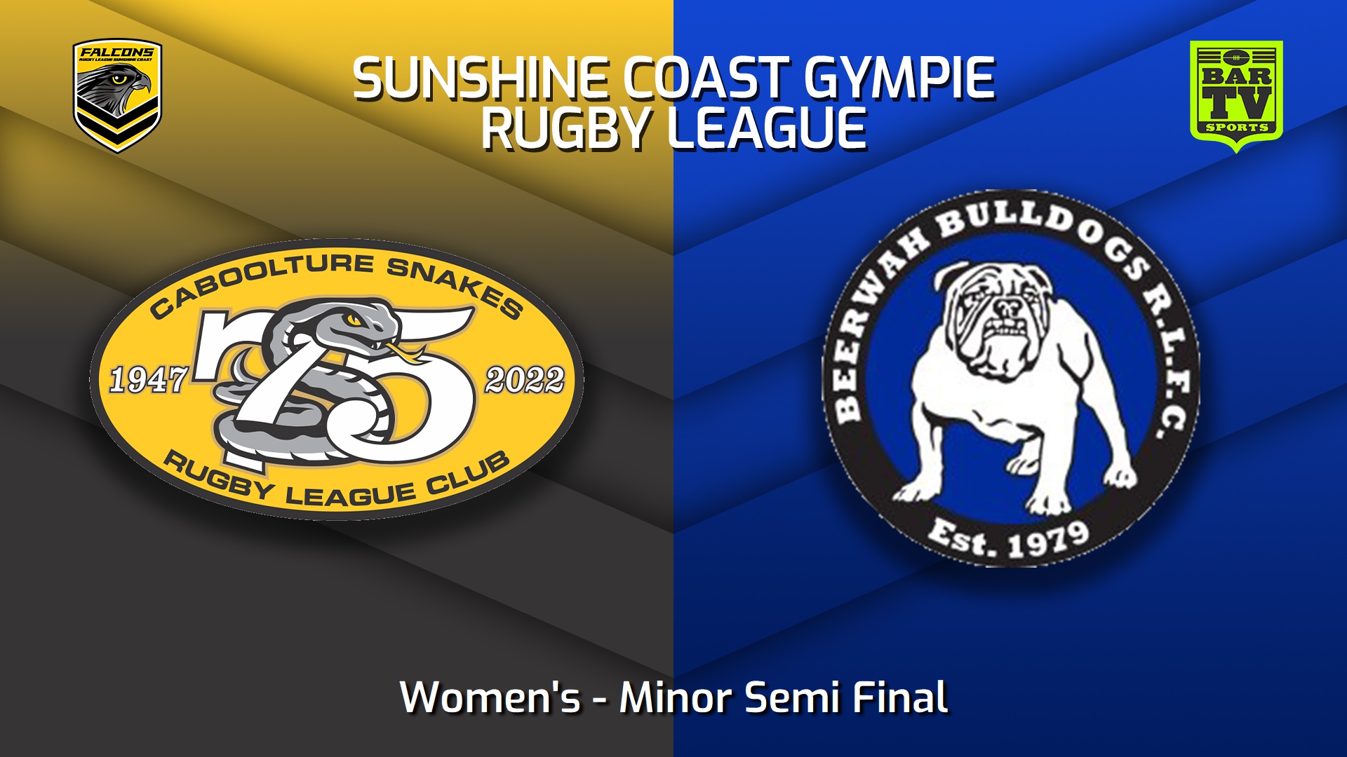 220828-Sunshine Coast RL Minor Semi Final - Women's - Caboolture Snakes v Beerwah Bulldogs Slate Image