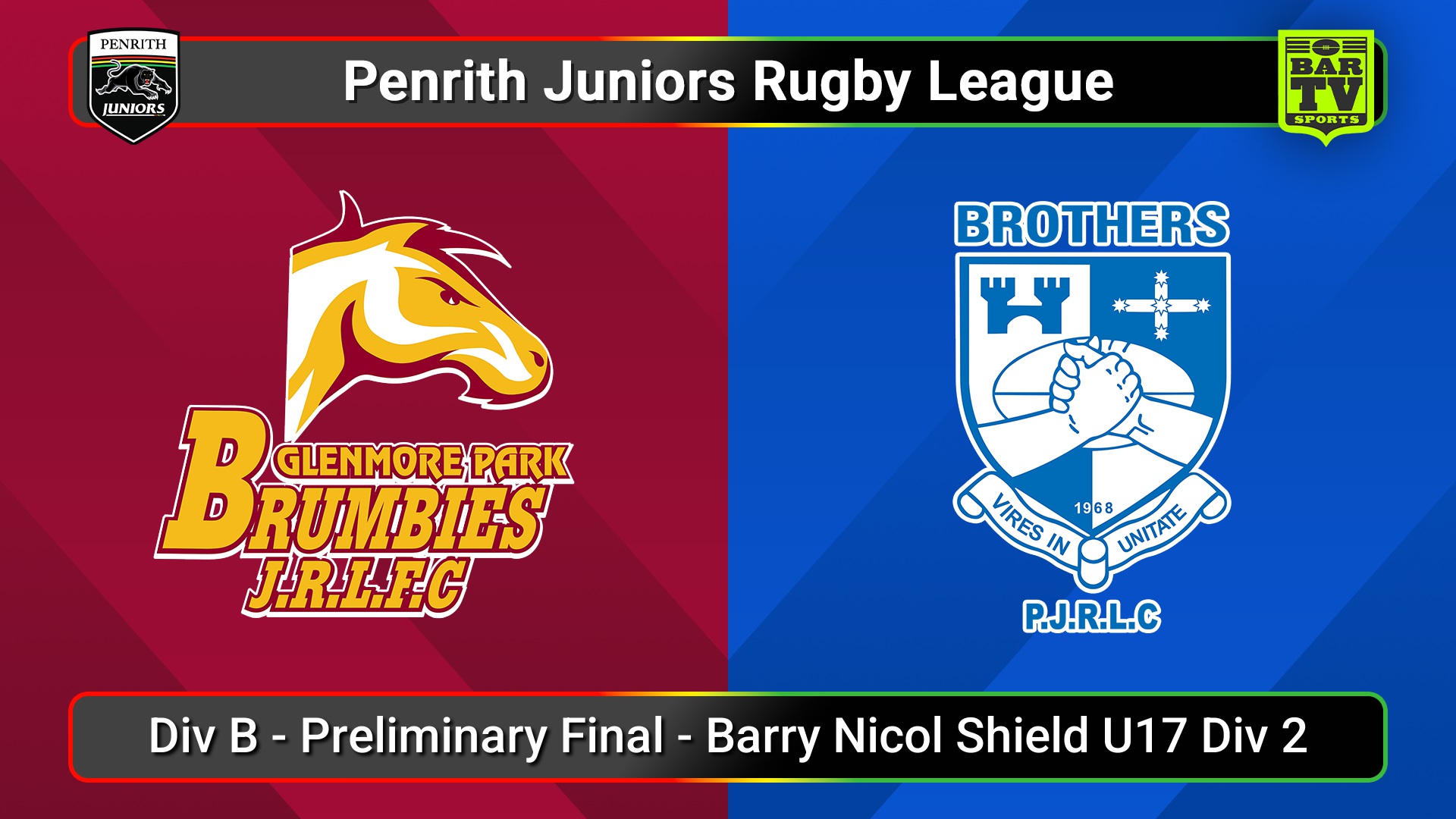 250830-video-Penrith & District Junior Rugby League Div B - Preliminary Final - Barry Nicol Shield U17 Div 2 - Glenmore Park v Brothers Slate Image