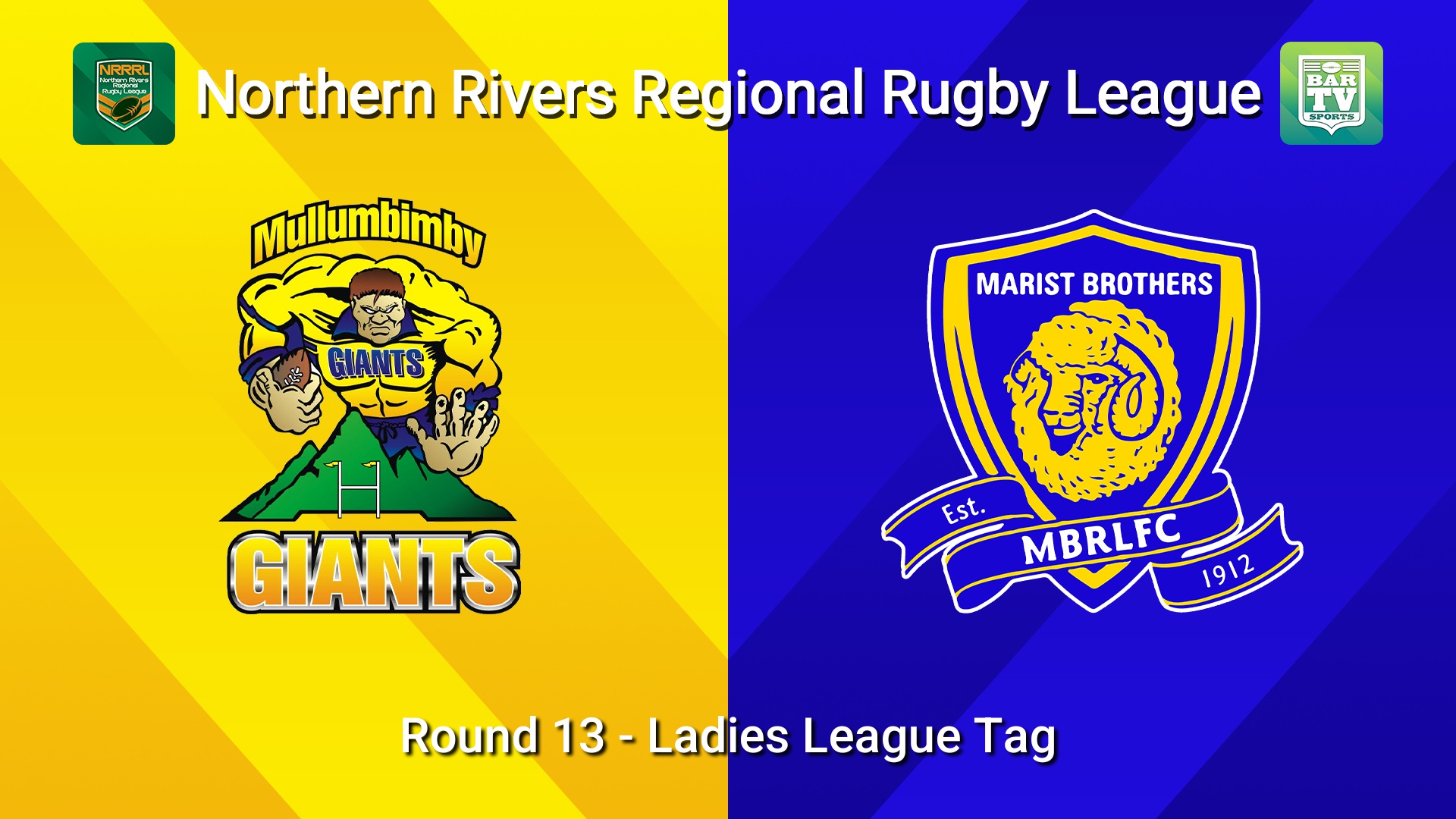 260726-video-Northern Rivers Round 13 - Ladies League Tag - Mullumbimby Giants v Lismore Marist Brothers Slate Image