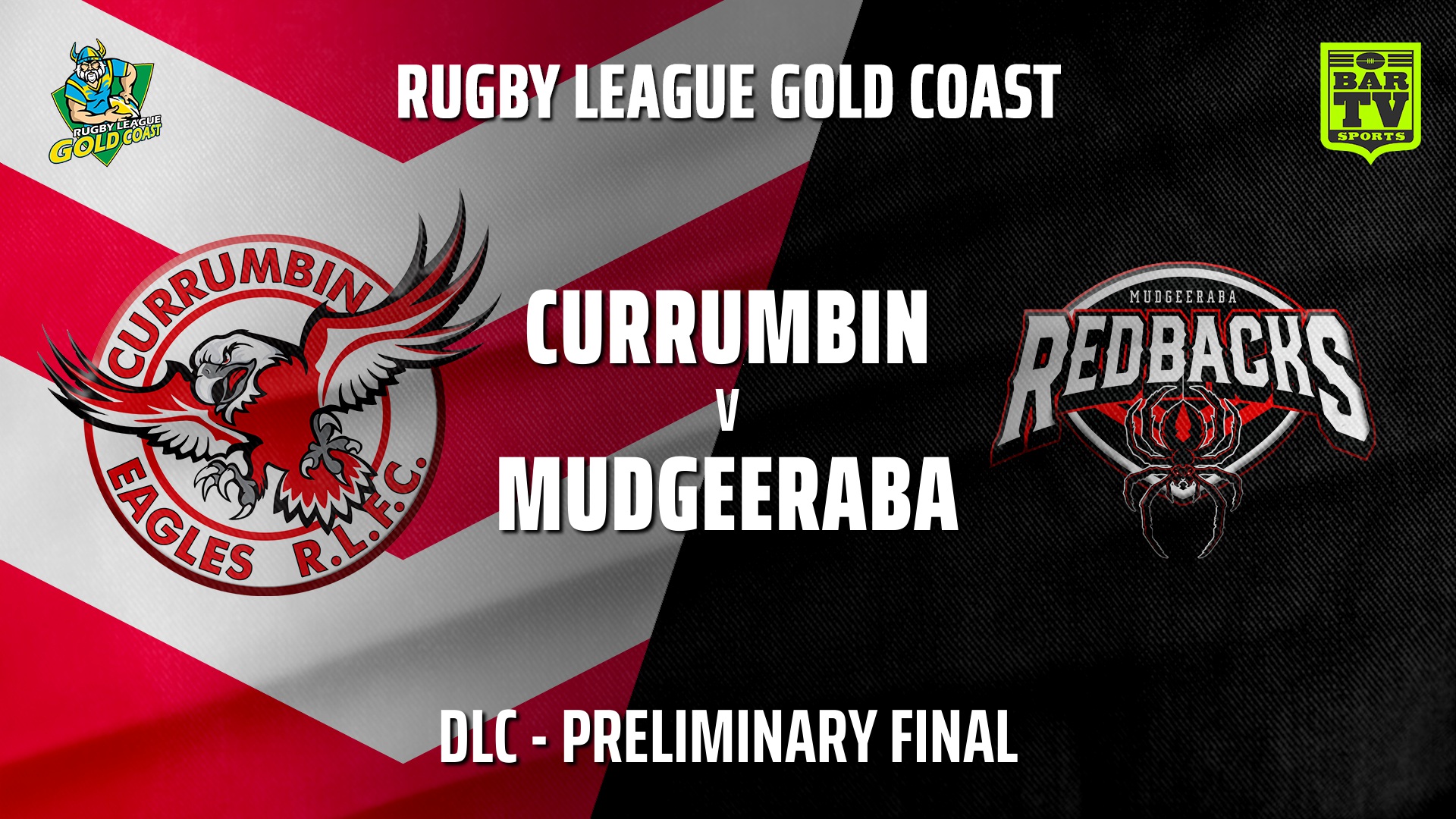 211010-Gold Coast Preliminary Final - DLC - Currumbin Eagles v Mudgeeraba Redbacks Slate Image