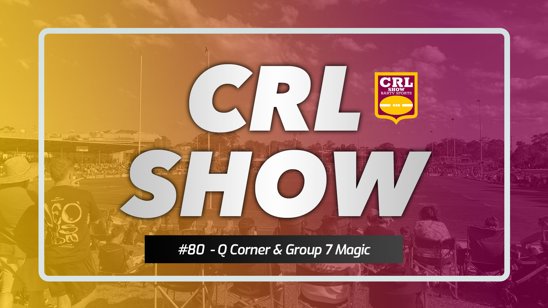 CRL Show - Episode 80 Article Image