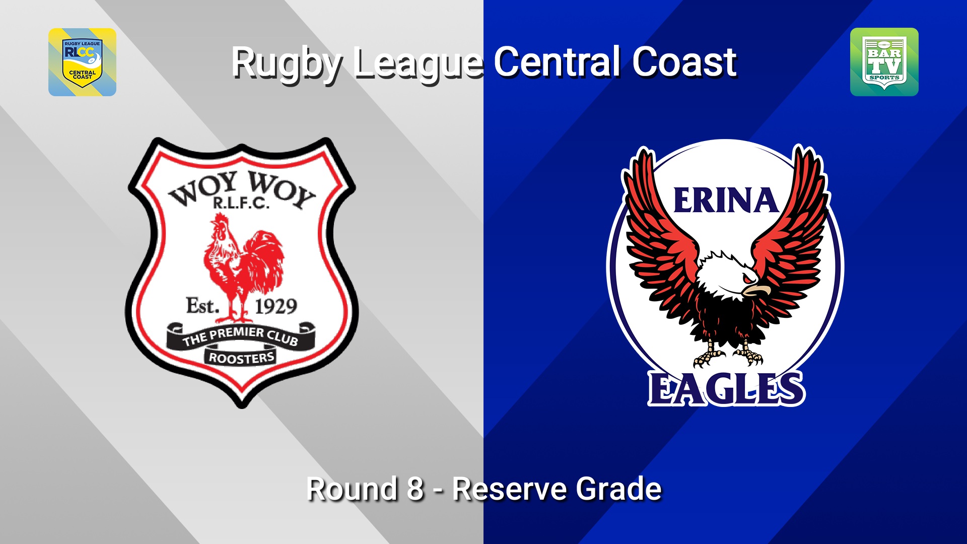 260607-video-RLCC Round 8 - Reserve Grade - Woy Woy Roosters v Erina Eagles Slate Image