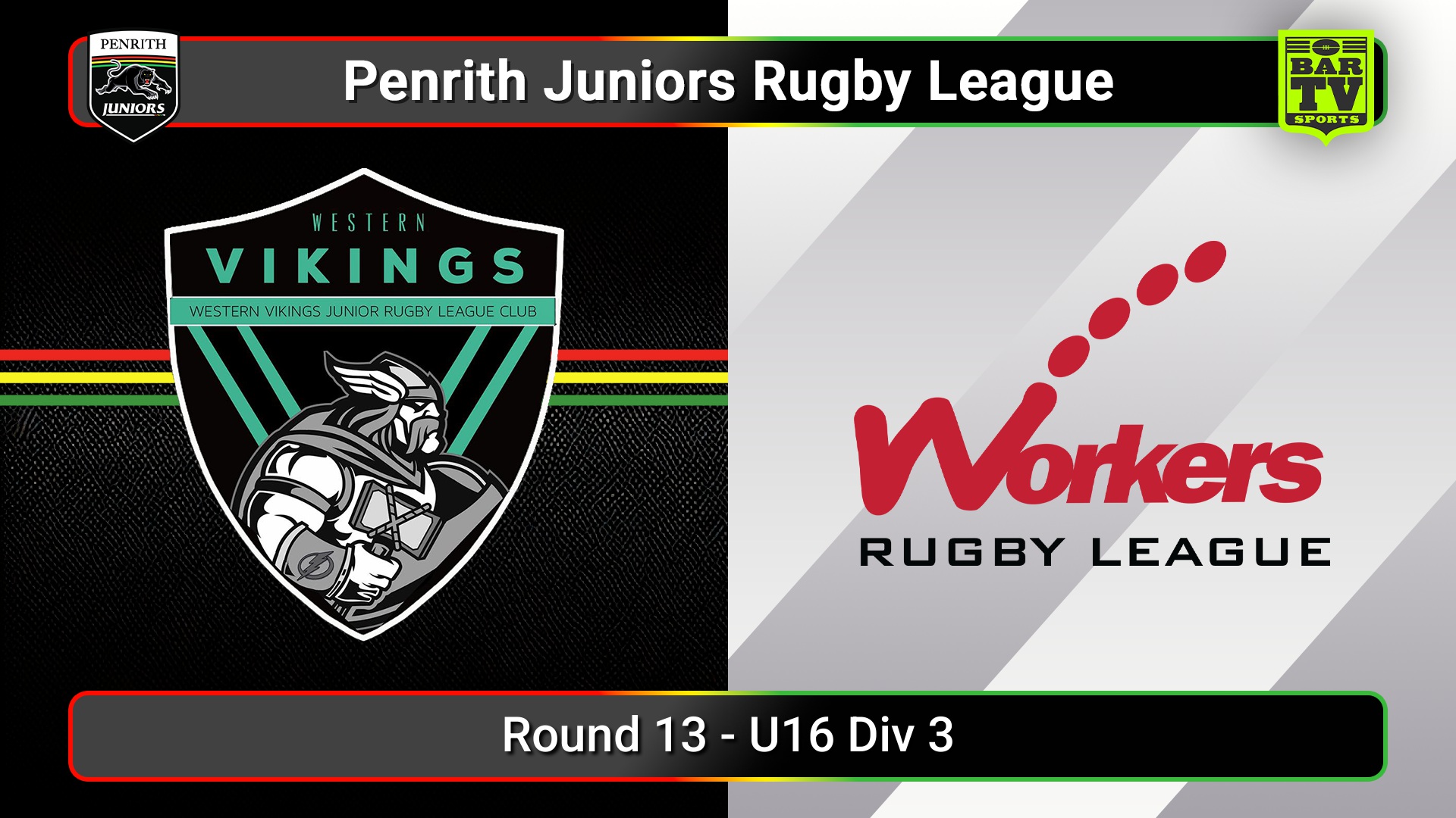 250726-video-Penrith & District Junior Rugby League Round 13 - U16 Div 3 - Western Vikings v Blacktown Workers Slate Image