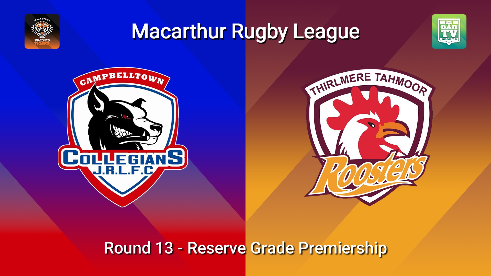 260726-video-Macarthur RL Round 13 - Reserve Grade Premiership - Campbelltown Collegians v Thirlmere Roosters Slate Image