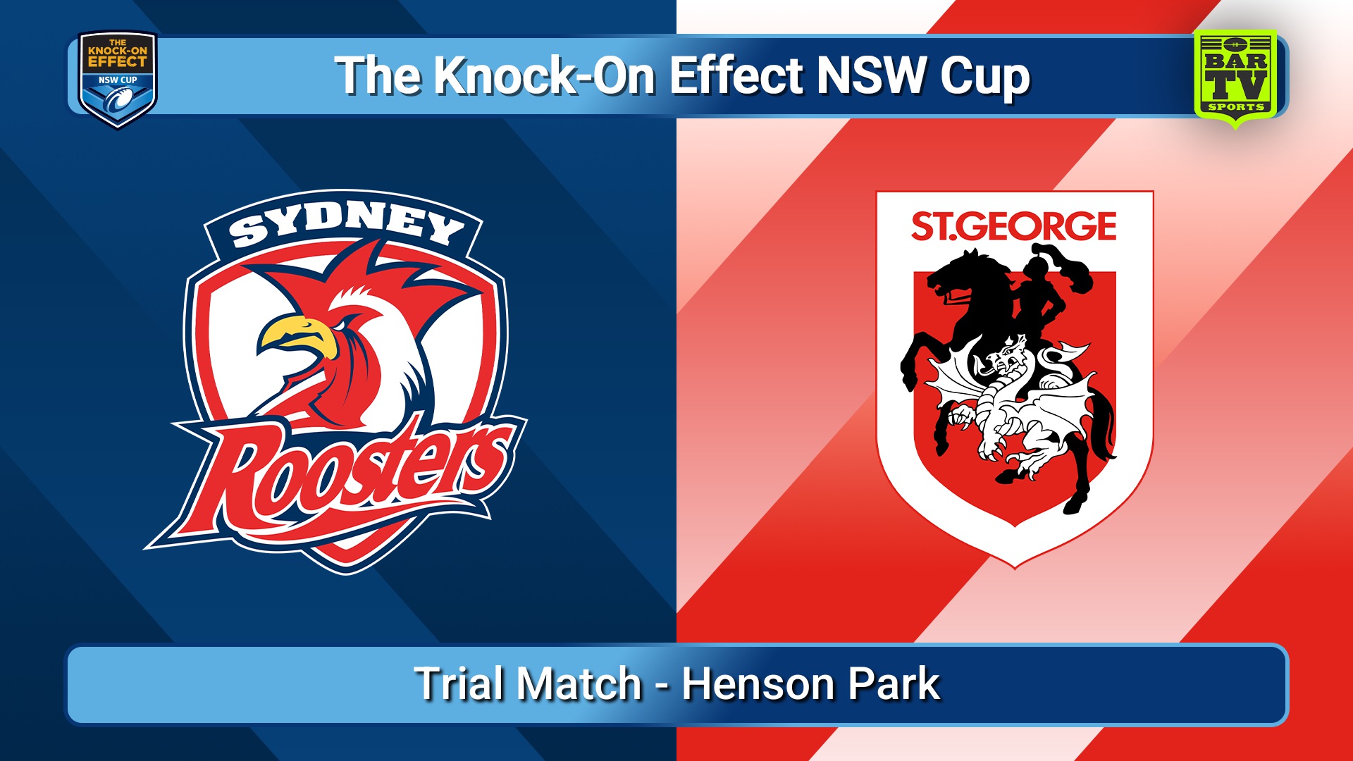 250215-video-The Knock-On Effect NSW Cup Trial Match - Sydney Roosters v St George Dragons Slate Image