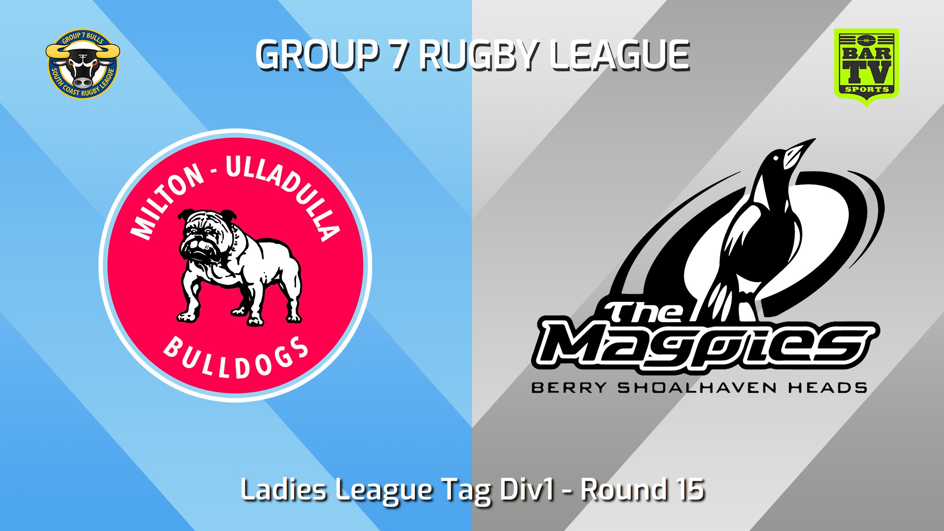 240728-video-South Coast Round 15 - Ladies League Tag Div1 - Milton-Ulladulla Bulldogs v Berry-Shoalhaven Heads Magpies Slate Image