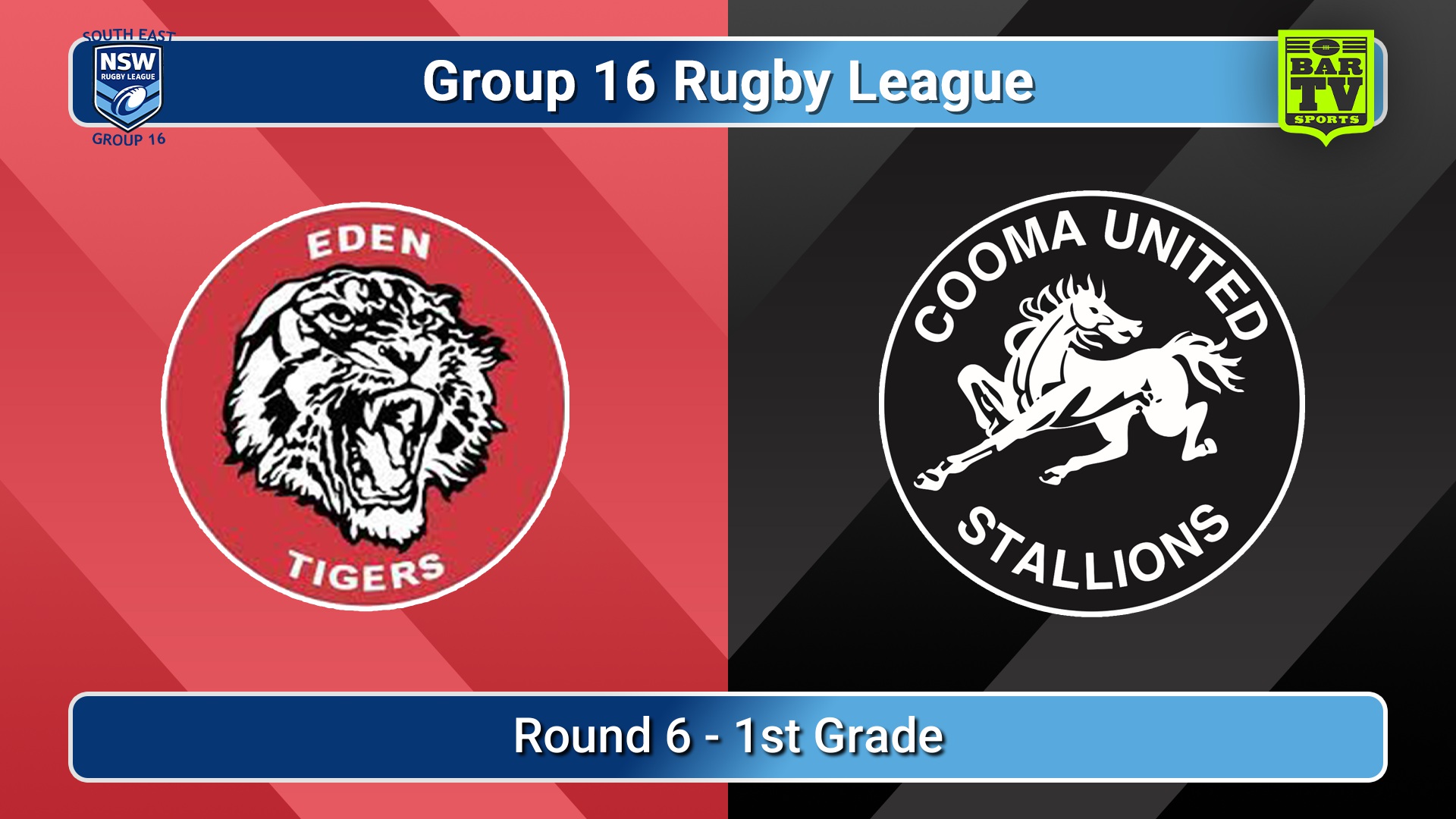 260530-video-Group 16 Rugby League  Round 6 - 1st Grade - Eden Tigers v Cooma Stallions Slate Image
