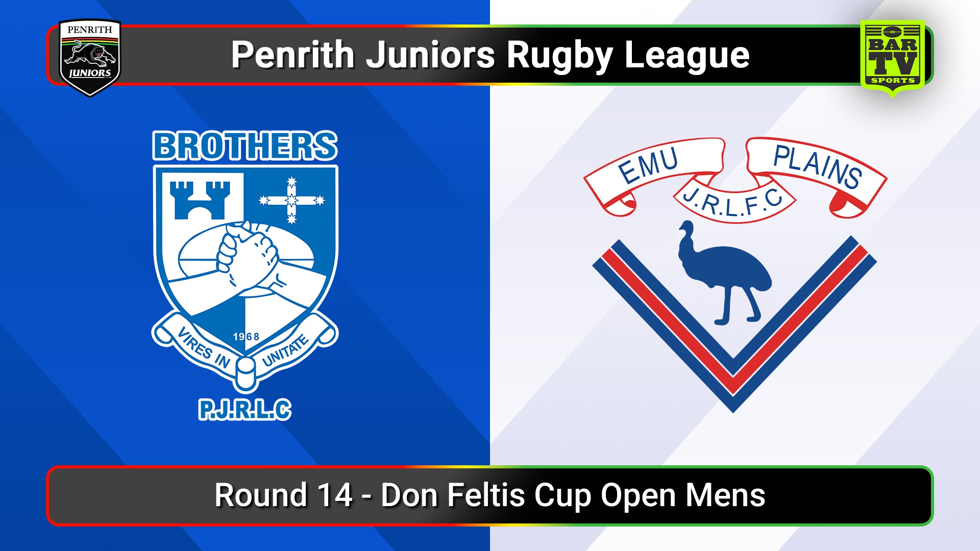 250719-video-Penrith & District Junior Rugby League Round 14 - Don Feltis Cup Open Mens - Brothers v Emu Plains Slate Image