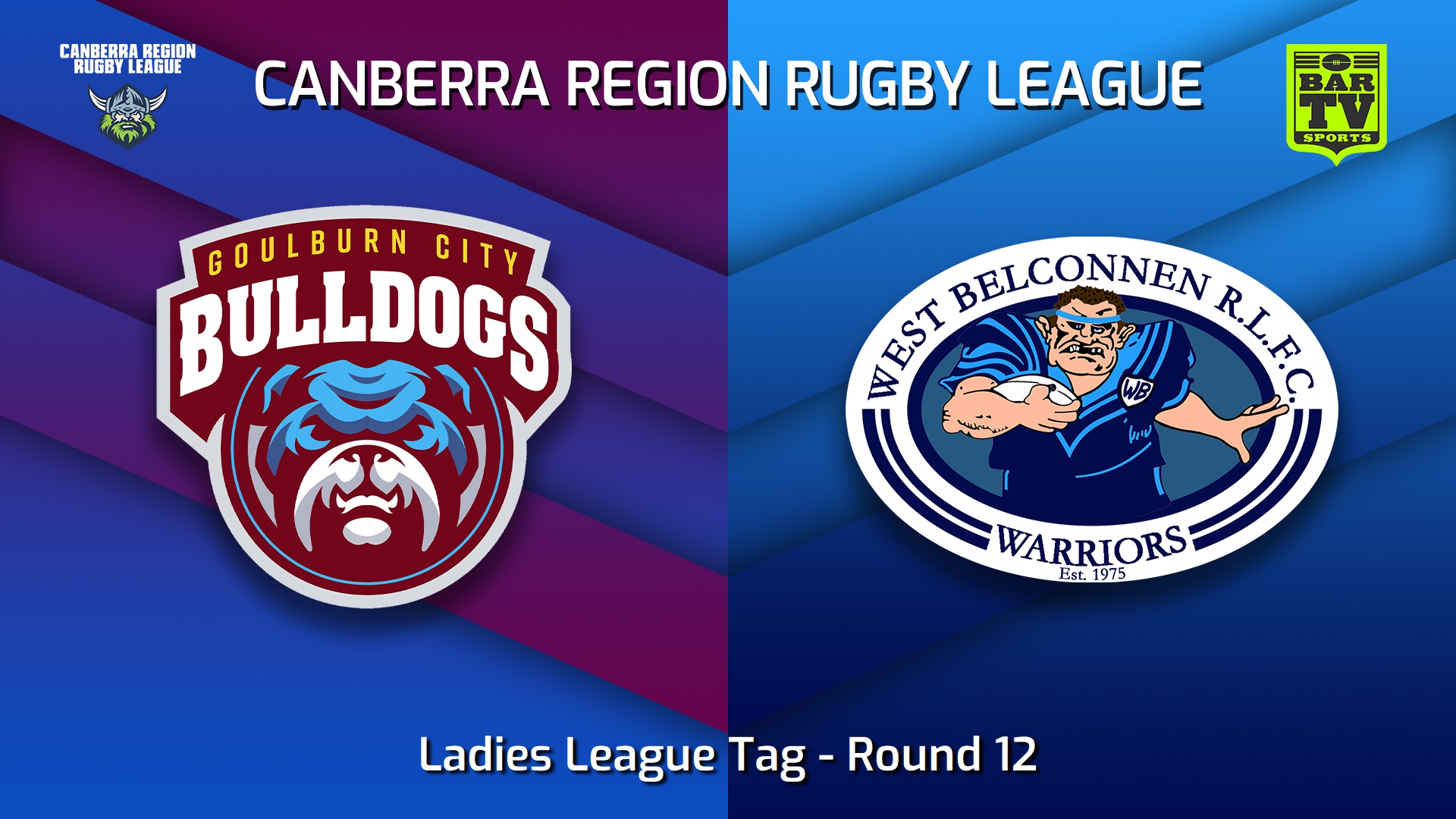 220710-Canberra Round 12 - Ladies League Tag - Goulburn City Bulldogs v West Belconnen Warriors Slate Image