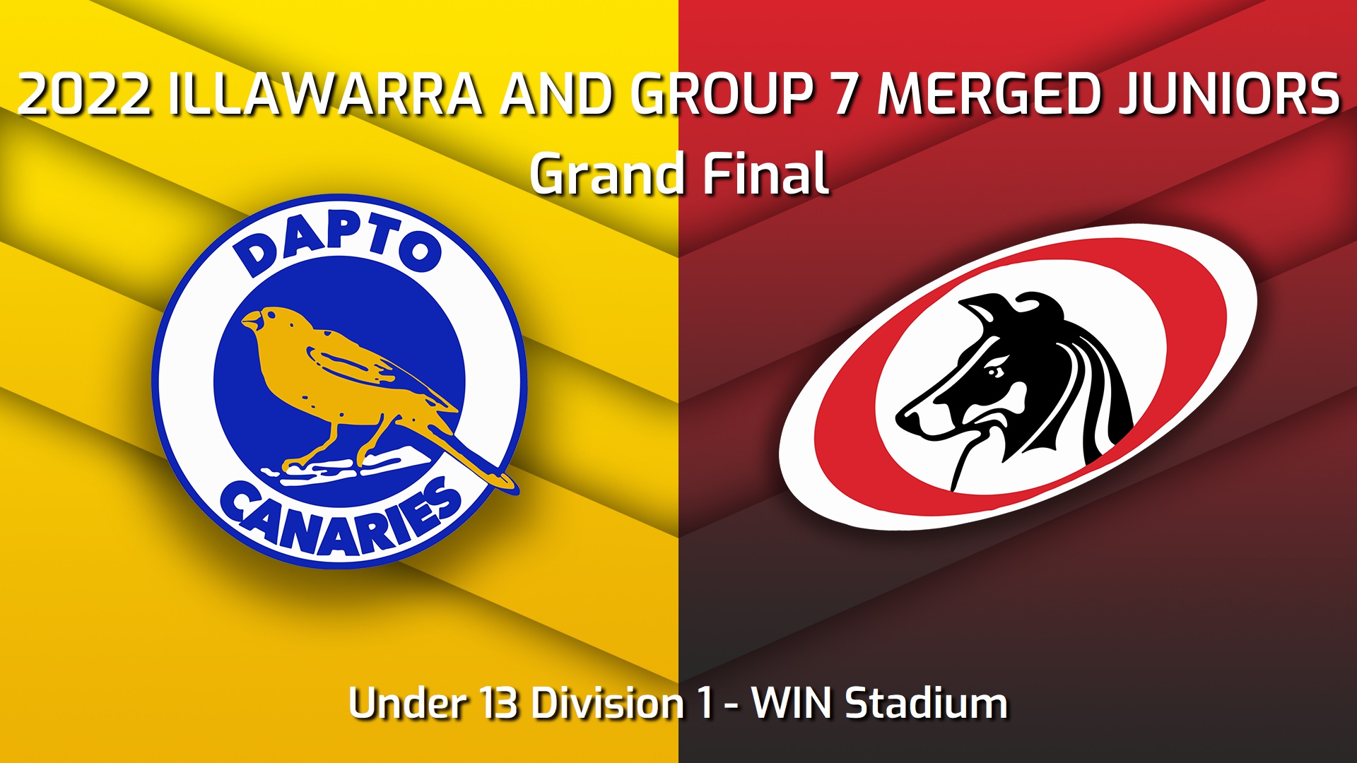 220903-2022 Illawarra and Group 7 Merged Juniors - Under 13 Division 1 Grand Final - Dapto Canaries v Collegians Slate Image