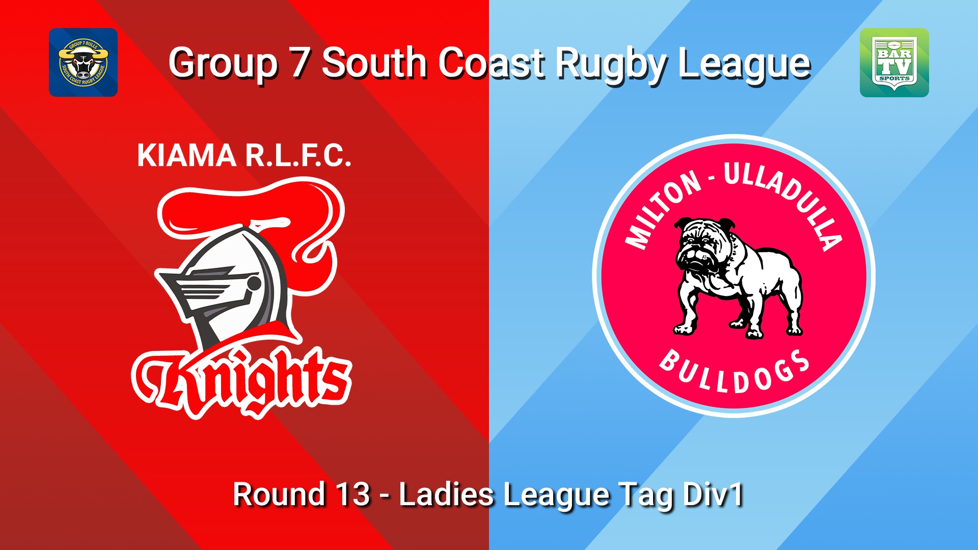 260726-video-South Coast Round 13 - Ladies League Tag Div1 - Kiama Knights v Milton-Ulladulla Bulldogs Slate Image